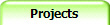 Projects