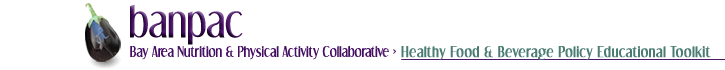Healthy Food & Beverage Policy Toolkit